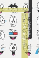 Eyes Of Laughter!: Expression With No Words! B0CCZYVZ1X Book Cover
