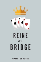 Reine Du Bridge Carnet de Notes A5 (15 x 22 cm) 120 pages 1676422900 Book Cover