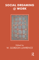 Social Dreaming @ Work 036732699X Book Cover