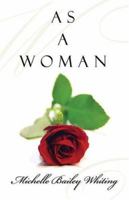 As a Woman 1413741525 Book Cover