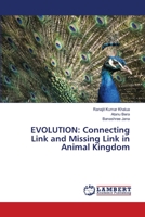 EVOLUTION: Connecting Link and Missing Link in Animal Kingdom 6203197238 Book Cover