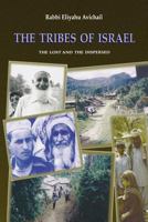 The Tribes of Israel: The Lost and The Dispersed 1478214406 Book Cover