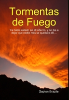 Tormentas de Fuego 136512617X Book Cover