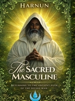 Sacred Masculine 1105867293 Book Cover