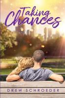 Taking Chances 1542642922 Book Cover