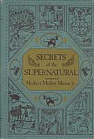 Secrets of the Supernatural 0590173049 Book Cover