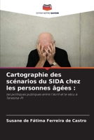 Cartographie des scénarios du SIDA chez les personnes âgées (French Edition) 6207721306 Book Cover