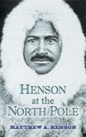 Matthew A. Henson's Historic Arctic Journey 1599213087 Book Cover