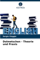 Dolmetschen - Theorie und Praxis 6204071580 Book Cover