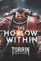 The Hollow Within: A Grimdark Tale of Death, Corruption, and the Void B0DRFT8C4K Book Cover