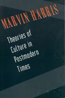 Theories of Culture in Postmodern Times 0761990208 Book Cover