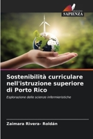 Sostenibilità curriculare nell'istruzione superiore di Porto Rico (Italian Edition) 6208179521 Book Cover