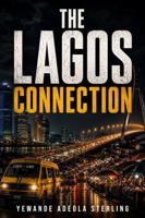 THE LAGOS CONNECTION B0H7SW4TMW Book Cover