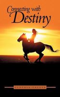 Connecting with Destiny 1452071861 Book Cover