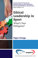 How to Foster a Culture of Ethics in Your Sports Organization: Ethical Traps and Making Better Choices in Sport 160649810X Book Cover