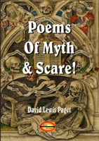 Poems of Myth & Scare 0980714877 Book Cover