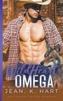 Wild Hearts Omega: M/M Cowboy Shifter Romance B0C63ZFBHX Book Cover