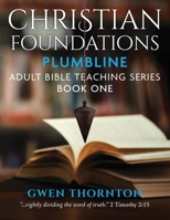 Christian Foundations 1644572745 Book Cover
