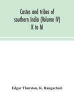 Castes and tribes of southern India (Volume IV) K to M 9390058899 Book Cover