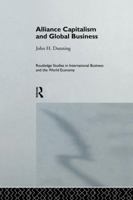 Alliance Capitalism and Global Business 1138879371 Book Cover