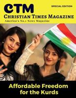 Christian Times Magazine Special Edition: America's No.1 News Magazine 1724486764 Book Cover