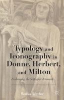 Typology and Iconography in Donne: Fashioning the Self After Jeremiah 1137397799 Book Cover