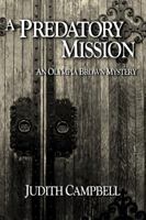 A Predatory Mission 0988781654 Book Cover