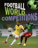 Football World: Cup Competitions 1445155796 Book Cover