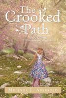 The Crooked Path 1479762857 Book Cover