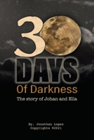 30 Days of Darkness 1663226199 Book Cover