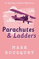 Parachutes & Ladders B08KMJB53N Book Cover