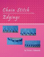 Chain Stitch Edgings 1484051580 Book Cover