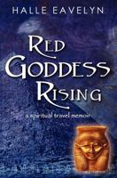 Red Goddess Rising 1456561138 Book Cover