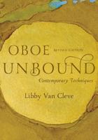 Oboe Unbound: Contemporary Techniques (New Instrumentation) 0810886715 Book Cover