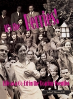 It's the Berries! Life as a Co-Ed in the Roaring Twenties 0997795697 Book Cover
