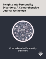 Insights Into Personality Disorders: A Comprehensive Journal Anthology 102290602X Book Cover