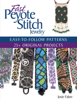 Fast Peyote Stitch Jewelry 1627002391 Book Cover