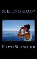 Seeking God? 0963021419 Book Cover