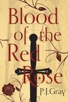 Blood of the Red Rose 1912562723 Book Cover