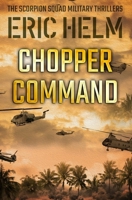 The Scorpion Squad: Chopper Command 191333533X Book Cover