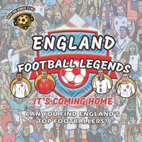 England Football Legends: It's Coming Home B0979G3XFQ Book Cover