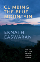 Climbing the Blue Mountain: A Guide for the Spiritual Journey 0915132702 Book Cover