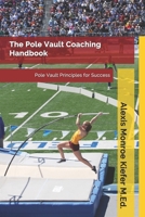 The Pole Vault Coaching Handbook B08JLXYJQB Book Cover