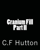 Cranium Fill Part II 1545158622 Book Cover