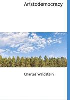 Aristodemocracy 1010390686 Book Cover