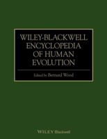 Wiley-Blackwell Encyclopedia of Human Evolution 1118650999 Book Cover