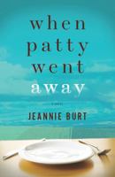 When Patty Went Away 098954463X Book Cover