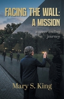 Facing the Wall: A Mission B0GZRLJTCZ Book Cover