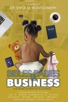 Bibles, Babies & Business: For Moms In Ministry And Business B08CPHFTST Book Cover