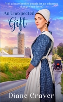 An Unexpected Gift (Amish Adoption Series) B0CCCPVFJP Book Cover